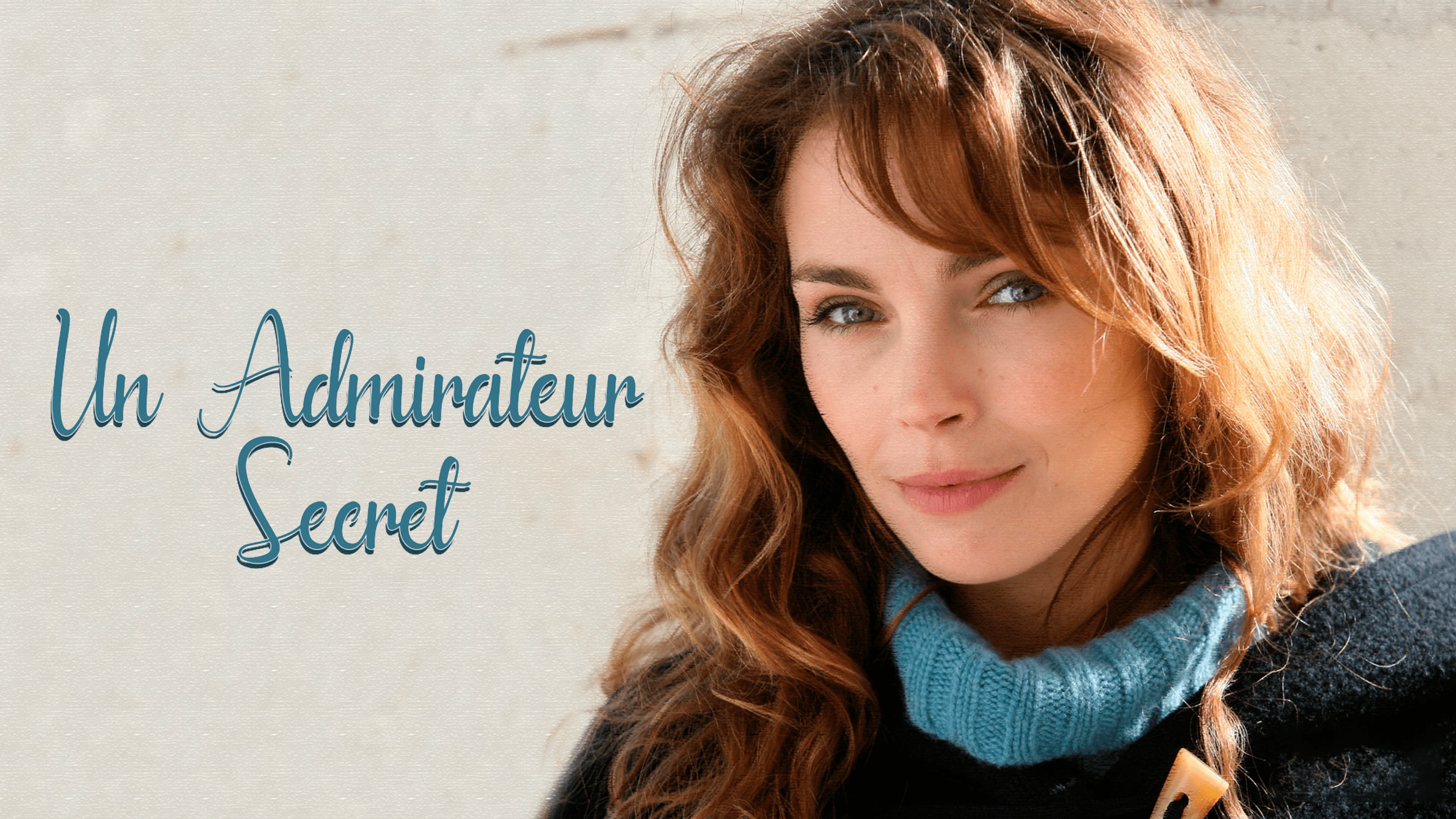 Un admirateur secret