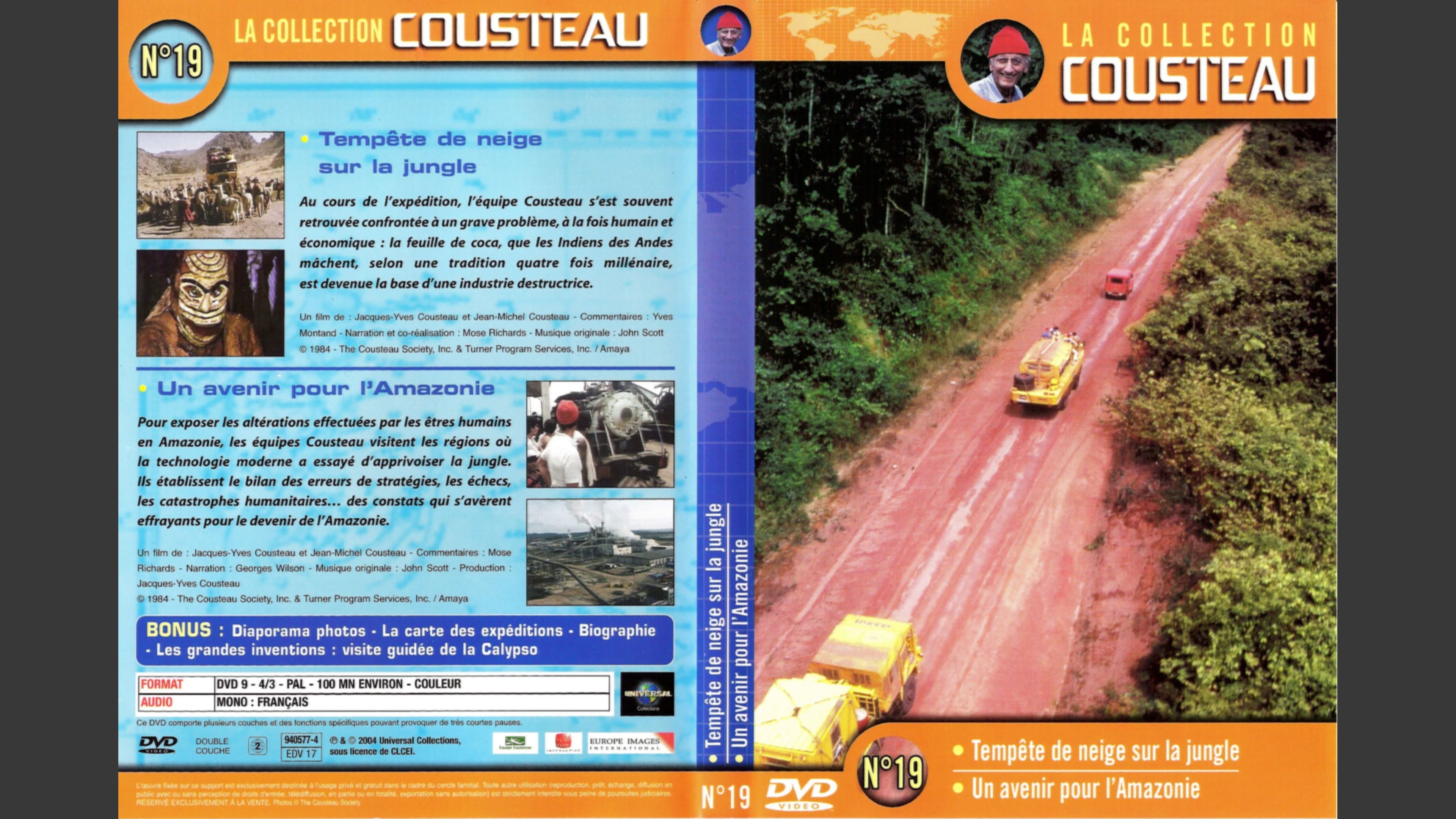 La collection Cousteau N°19 | Tempête de neige sur la jungle | Un avenir pour l'Amazonie