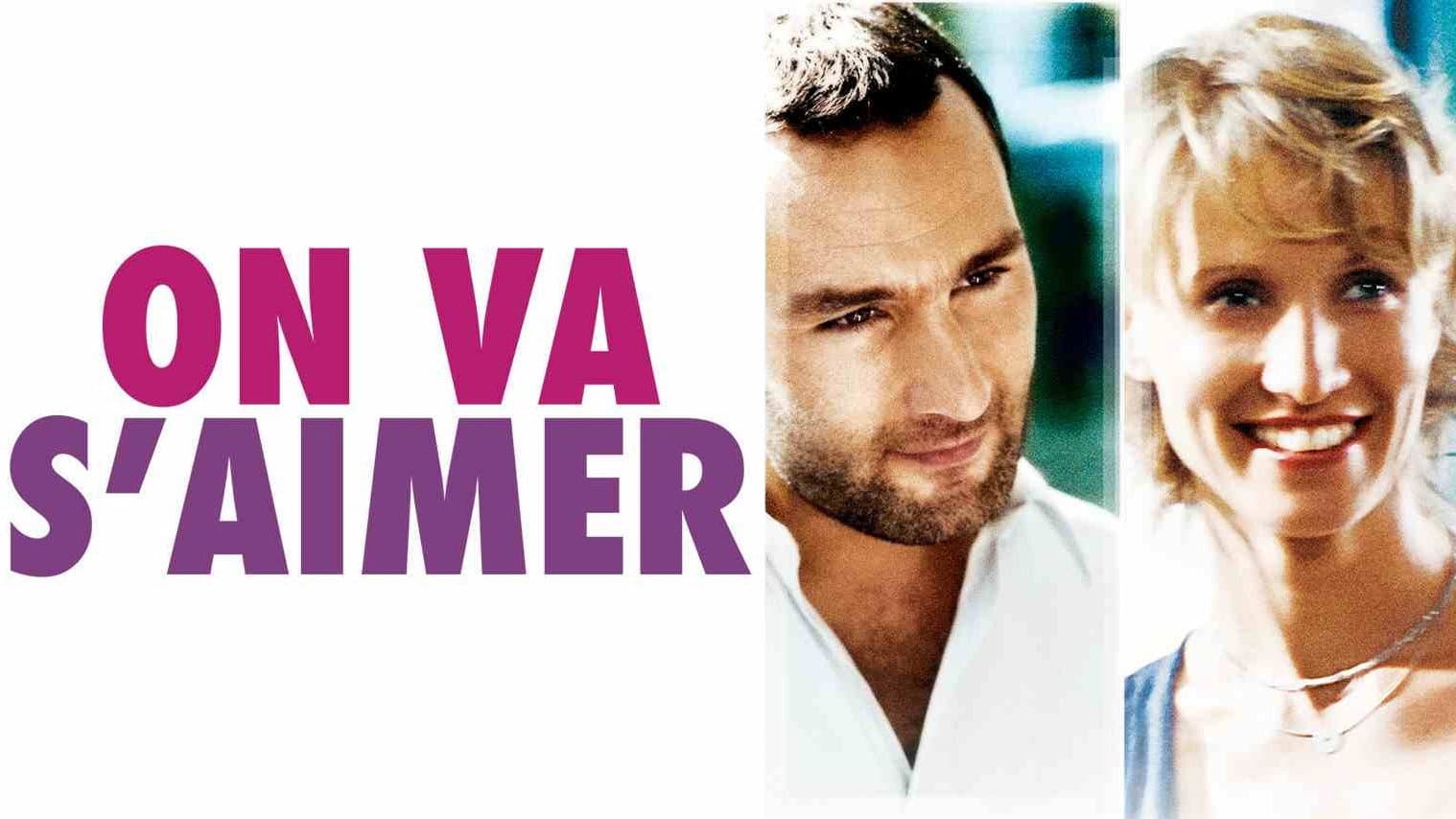 On va s'aimer