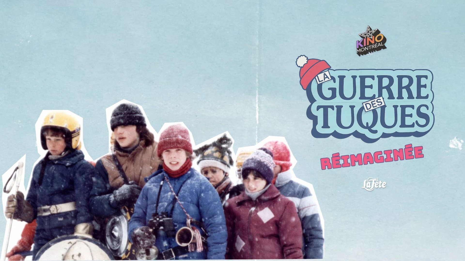 La guerre des tuques : Réimaginée
