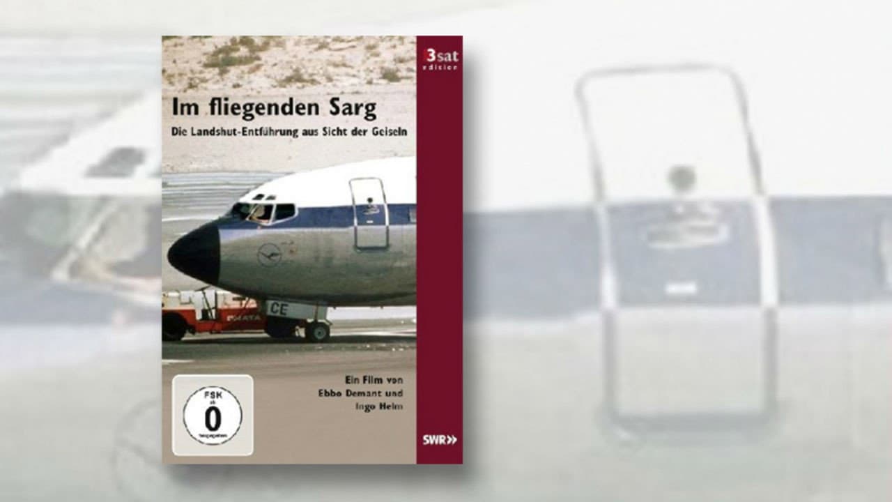Im fliegenden Sarg - Der Tag der Entscheidung Mogadischu, den 17.10.1977